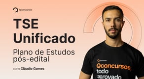 Concurso TSE Unificado | Plano de estudos para o pós-edital [mentoria]