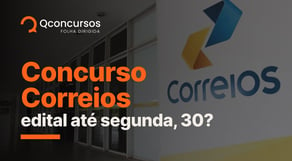 Quando sai o edital do concurso Correios? | Notícias de concursos #aovivo