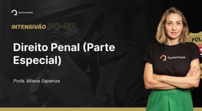 Concurso PC SP: Aula de Direito Penal | Exercícios