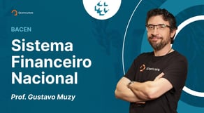 Concurso Bacen: aula sobre Sistema Financeiro Nacional