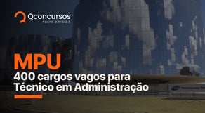 Concurso MPU: técnico tem 400 cargos vagos | Notícias de Concurso #aovivo