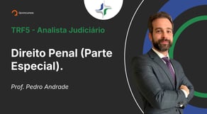 TRF - Analista Judiciário - Aula de  Direito Penal (Parte Especial) - Resolução de questões