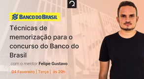 Técnicas de memorização para o concurso do Banco do Brasil