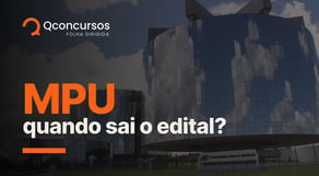 Quando sai o edital do novo concurso MPU? | Notícias de concurso #aovivo