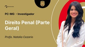 PC-MG - Investigador - Aula de Direito Penal (Parte Geral): Ação Penal - Resolução de questões