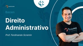 Concurso Bacen: Aula de Direito Administrativo