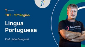 TRT - 15ª Região - Aula de Lingua Portuguesa: Problemas de Lingua padrão - Resolução de questões