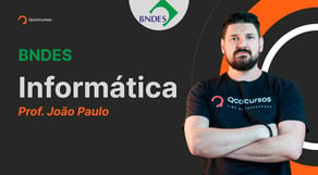 Concurso BNDES: Aula de Informática