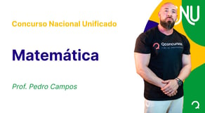 Concurso Nacional Unificado - Aula de Matemática: Conjuntos Numéricos