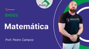 Concurso BNDES: aula de Matemática