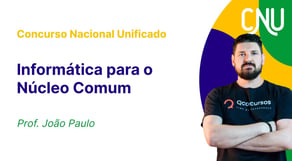 Concurso Nacional Unificado: Aula de Informática para Núcleo Comum | Cloud Computing