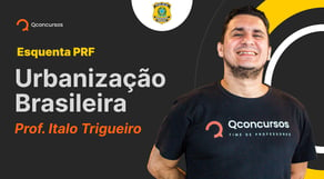 Concurso PRF: Geopolítica - Urbanização Brasileira [Aula Gratuita] #aovivo