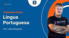 Concurso Caixa - Aula de Lingua Portuguesa: Sujeito: testando a teoria | Esquenta Caixa