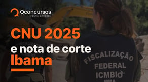 CNU: Quais órgãos podem estar no CNU 2025 | Concurso Ibama: veja a nota de corte | Notícias #aovivo