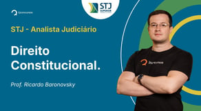 STJ - Analista Judiciário - Aula de Direito Constitucional