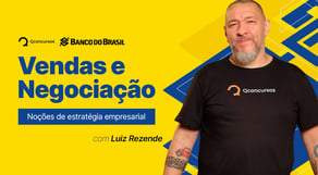 Estratégia empresarial matriz SWOT | Vendas e negociação - Concurso Banco do Brasil [Dicas Finais]