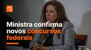 Concursos Federais 2024: ministra confirma novos editais | notícias de concurso #aovivo