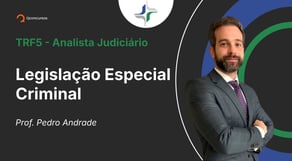 TRF - Analista Judiciário - Aula de Legislação Especial Criminal - Resolução de questões