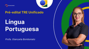 Concurso TRE Unificado - Aula de Língua Portuguesa: Resolução de questões
