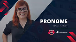 Concurso PMSP - Dica de Português (Pronome) com Ana Machado