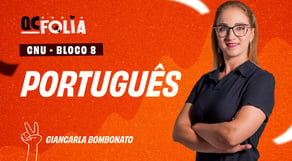 CNU - Bloco 8 - Aula de Língua portuguesa: Emprego de letras