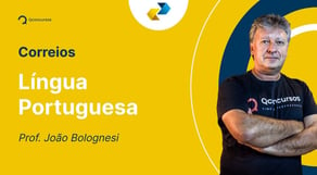 Concurso Correios - Aula de Língua Portuguesa: Conjunções: Relação de causa e consequência