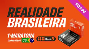 CNU Bloco 8 - Aula de Realidade Brasileira [Aula 8] | #MaratonaQC