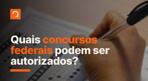 Concursos federais: quais editais podem ser autorizados? | Notícias de concurso #aovivo