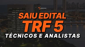 Concurso TRF5: saiu edital para técnicos e analistas [Análise de Edital] #aovivo