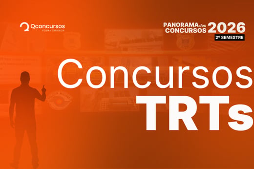 Concursos TRTs têm 2.042 vagas previstas no PLOA 2027; confira!