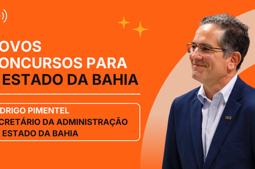 Secretário detalha os concursos Bahia e prevê editais em 2026